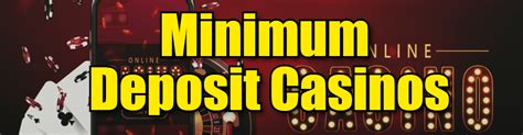 20 dollar minimum deposit online casino|Minimum Deposit Casinos — Best $1, $5 & $10 Options (2024).